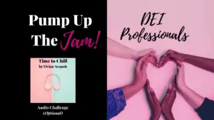 Pump Up The Jam For DEI Professionals - Amplify DEI Pump Up The Jam - DEI Professionals NL