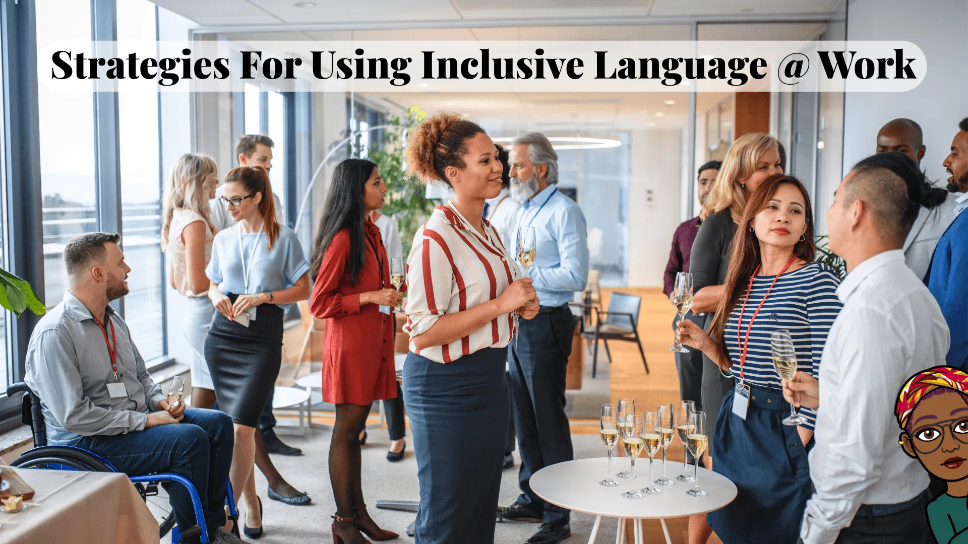 Inclusive Language at Work Vivian Acquah Amplify DEI - Amplify DEI diverse group of colleagues discussing inclusive language at a workplace gathering