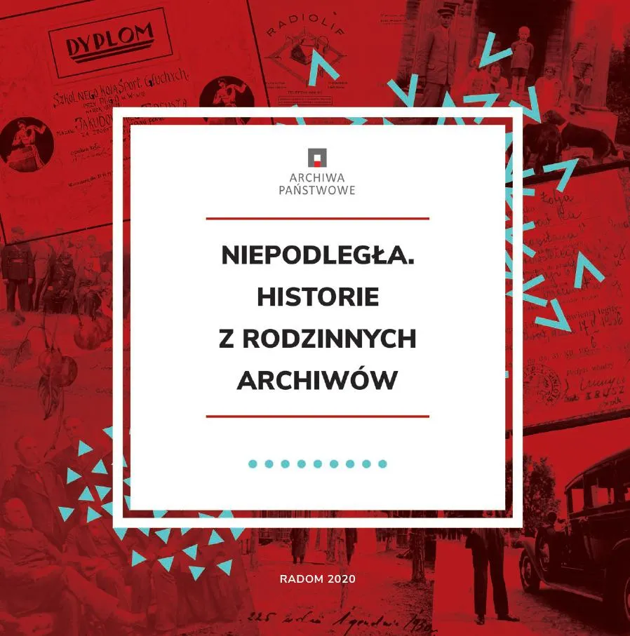 Okładka katalogu wystawy Niepodległa. Historie z rodzinnych archiwów.