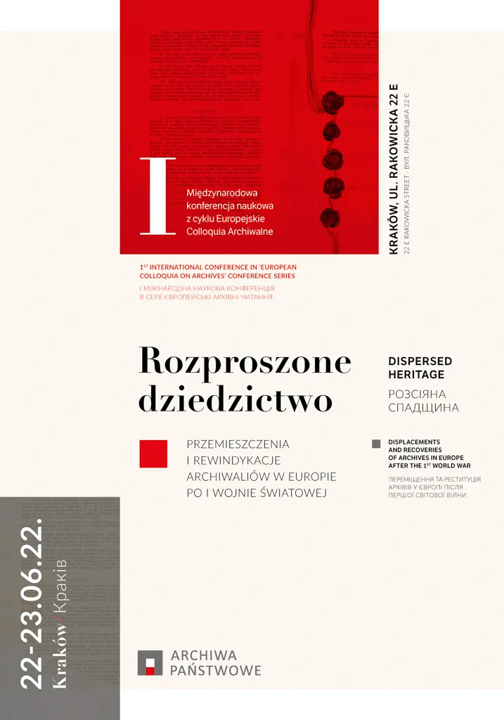 Plakat konferencyjny z czerwonymi, czarnymi i białymi blokami tekstu w języku polskim i angielskim. Zapowiada konferencję "Dispersed Heritage" poświęconą zagadnieniom archiwalnym po wojnach światowych, która odbędzie się w dniach 22-23 czerwca w Krakowie, organizowaną przez Archiwa Państwowe.