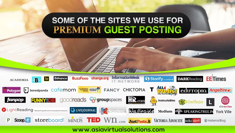 Why Guest Posting continues to outperform other link building strategies 4 Sites used for premium guest posting
