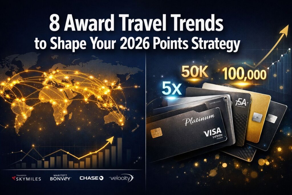 8 award travel trends to shape your 2026 points strategy 8 award travel trends to shape your 2026 points strategy