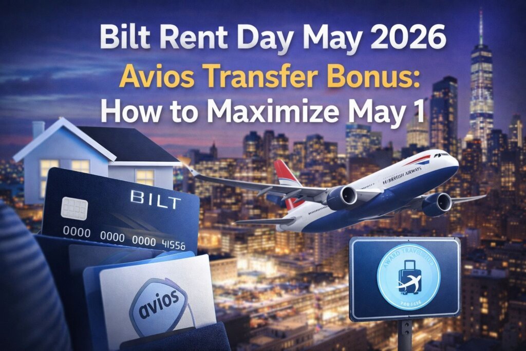 Bilt Rent Day May 1 2026: How to Maximize the Avios Transfer Bonus Bilt May 1 Rent Day 2026: How to Maximize the Avios Transfer Bonus
