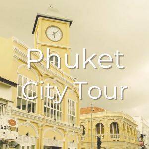 Phuket City Tour - Banner