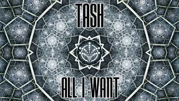 Tash - All I Want (Stellar Fountain)