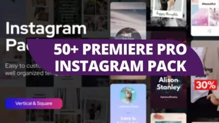 50+ Premiere Pro Instagram Pack – Reels, Stories & Posts Templates