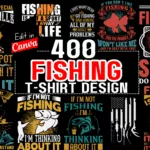400 Fishing T-shirt Design Bundle For Canva
