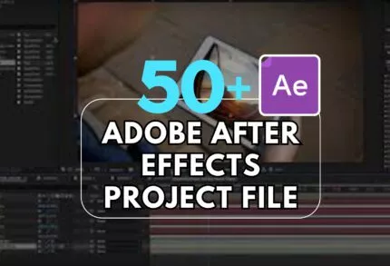 50+ Adobe After Effects Project Files