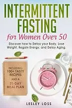Intermittent Fasting for Women Over 50