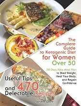 The Complete Guide to Ketogenic Diet for Women Over 50