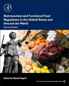 Nutraceutical and Functional Food Regulations in the United States and Around the World (ISSN) 2nd Edition