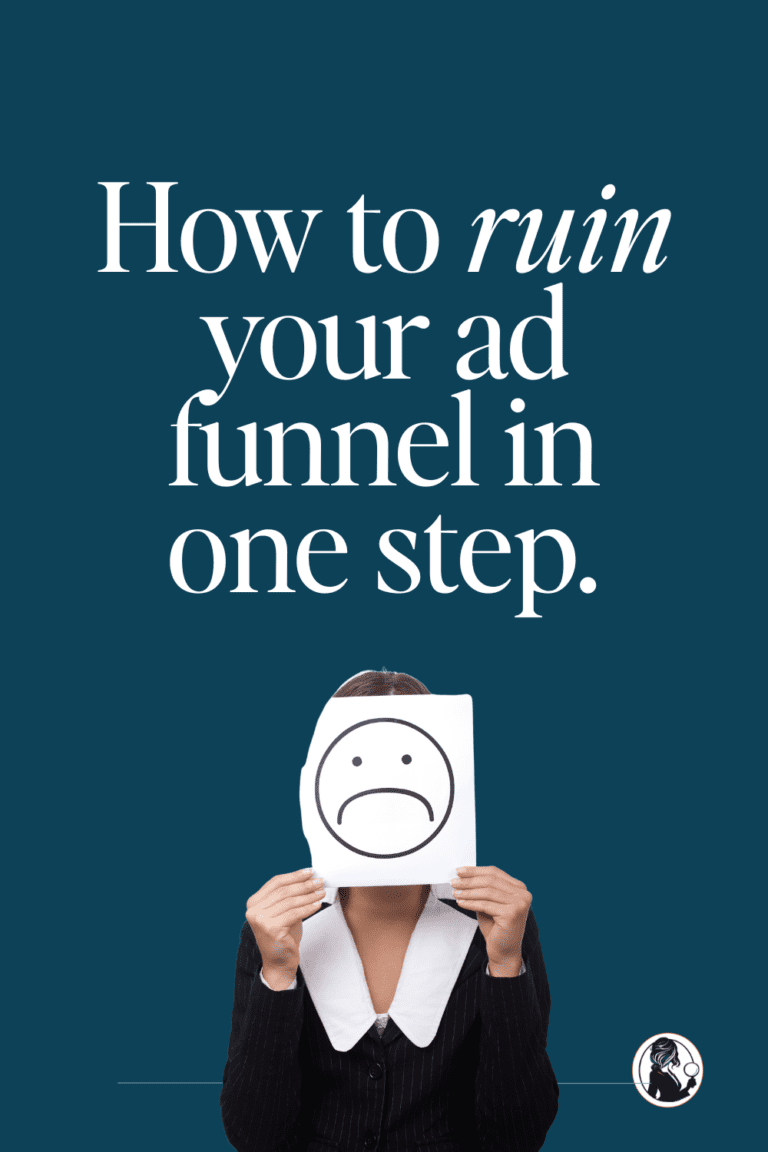 How to ruin your ad funnel in one step