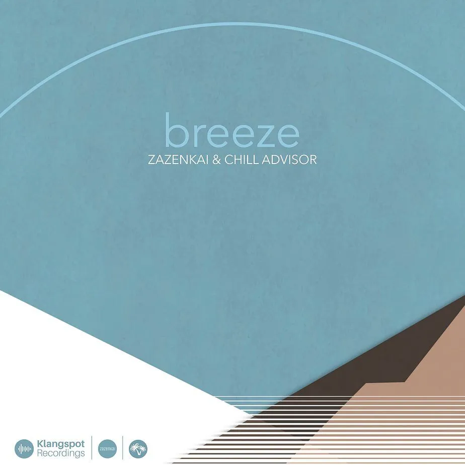 Zazenkai & Chill Advisor โ Breeze: A Sonic Escape to Weightlessness