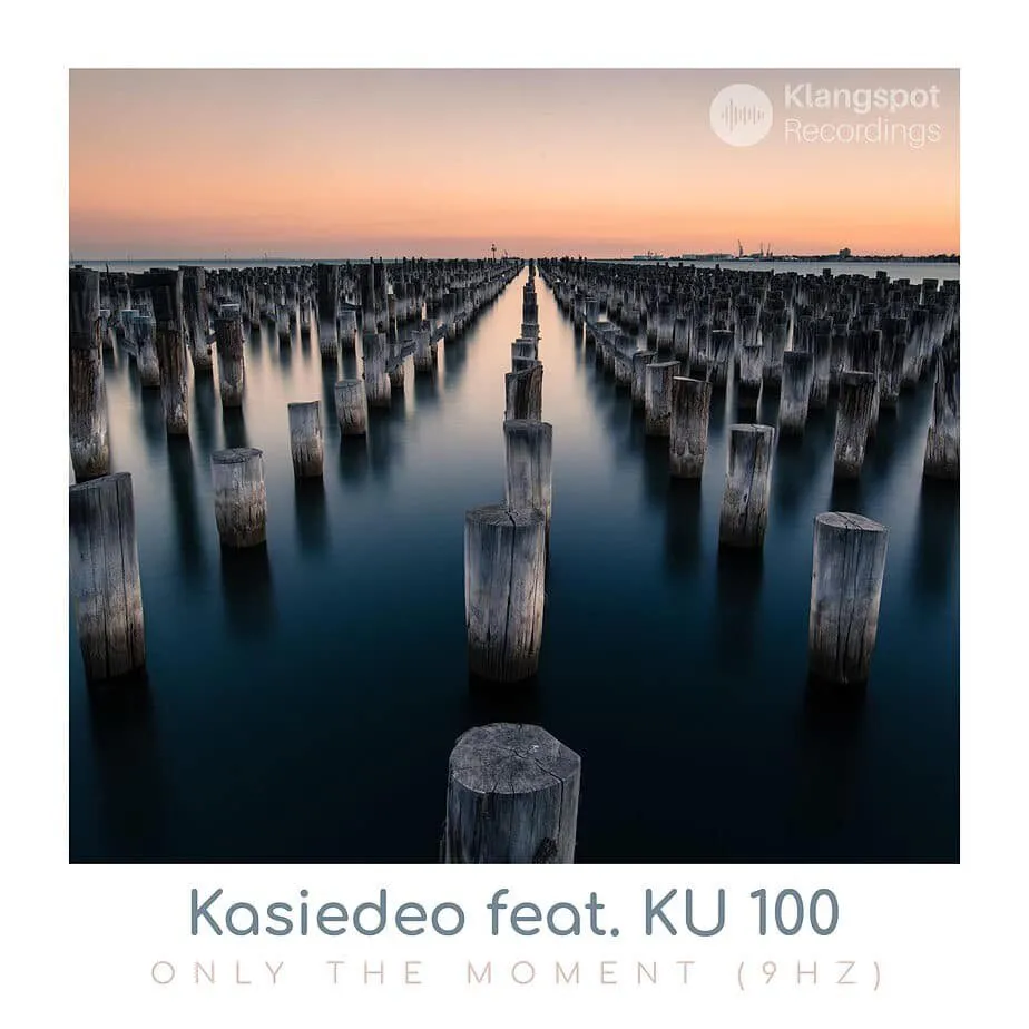 Kasiedeo feat. KU 100 – Only the Moment (9Hz) – Binaural Bliss for Deep Focus
