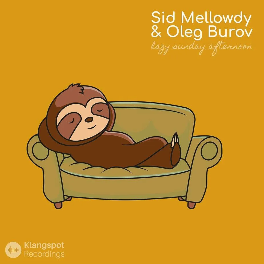 Sid Mellowdy & Oleg Burov โ Lazy Sunday Afternoon: Jazzy Lo-Fi & Chillhop for Weekend Relaxation