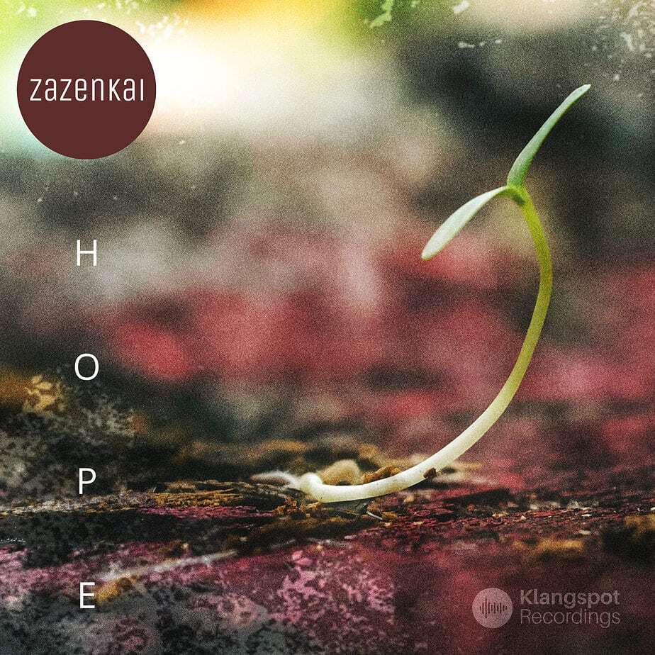 Zazenkai – Hope: Cinematic Drone Ambient & Meditation Music for Resilience