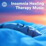 Insomnia Healing Therapy Music Spotify Playlist: Deep Sleeping & Anxiety Relief