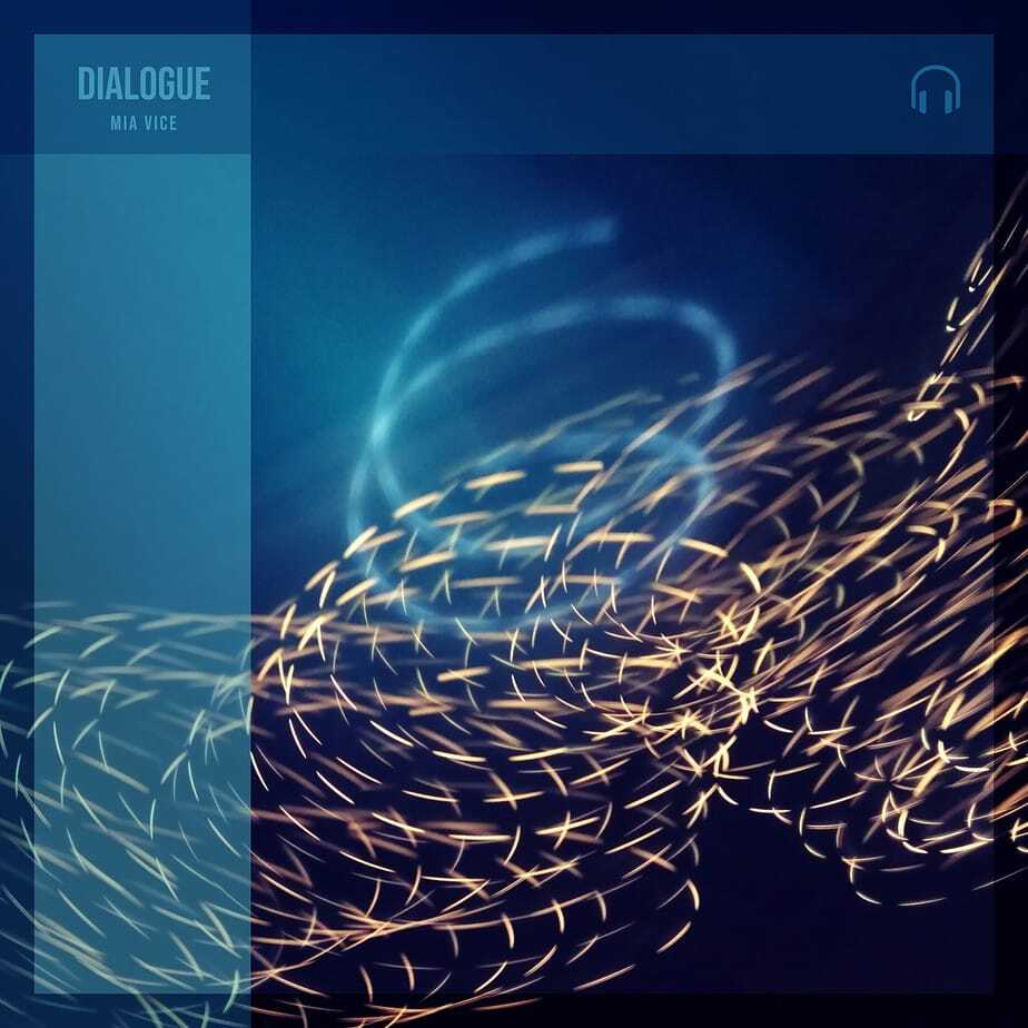 Mia Vice - Dialogue