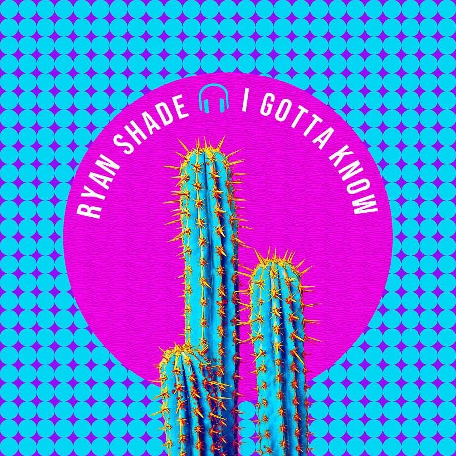Ryan Shade โ I Gotta Know: Best Funky Disco House Music