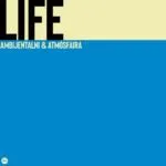 Ambijentalni & Atmรณsfaira โ Life: An Ambient Symphony for Pure Existence