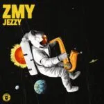 ZMY - Jezzy