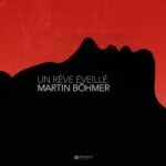 Martin Böhmer – un rêve éveillé – A Waking Dream of Neoclassical Serenity