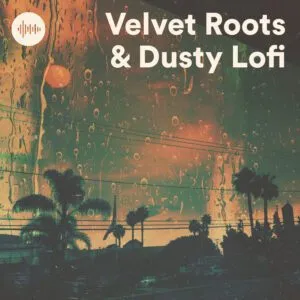 Spotify Playlists Velvet Roots & Dusty Lo-Fi: The Ultimate Reggae Dub and Chill Lounge Experience