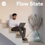 Flow State Music Spotify Playlist | Deep Work, Programming Focus & Ambient for Working