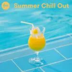Summer Chill Out 2026 - Pool & Lounge Tunes, Nu Jazz, Deep House, Bar Grooves, Downtempo & Café Vibe