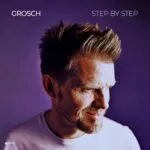 Grosch โ โStep by Stepโ: Inspiring Neoclassical & Nu Jazz Piano for Focus, Calm and Quiet Progress