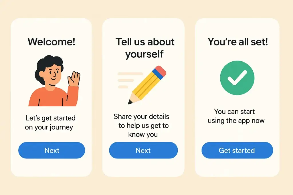 How to Market a Pharmacy Marketplace Successfully After Launch 1 "Three mobile onboarding screens: the first shows a waving person with the text 'Welcome! Letโs get started on your journey', the second displays a pencil icon with the text 'Tell us about yourself', and the third features a green checkmark with the message 'Youโre all set! You can start using the app now'. Each screen includes a blue button labeled 'Next' or 'Get started'."