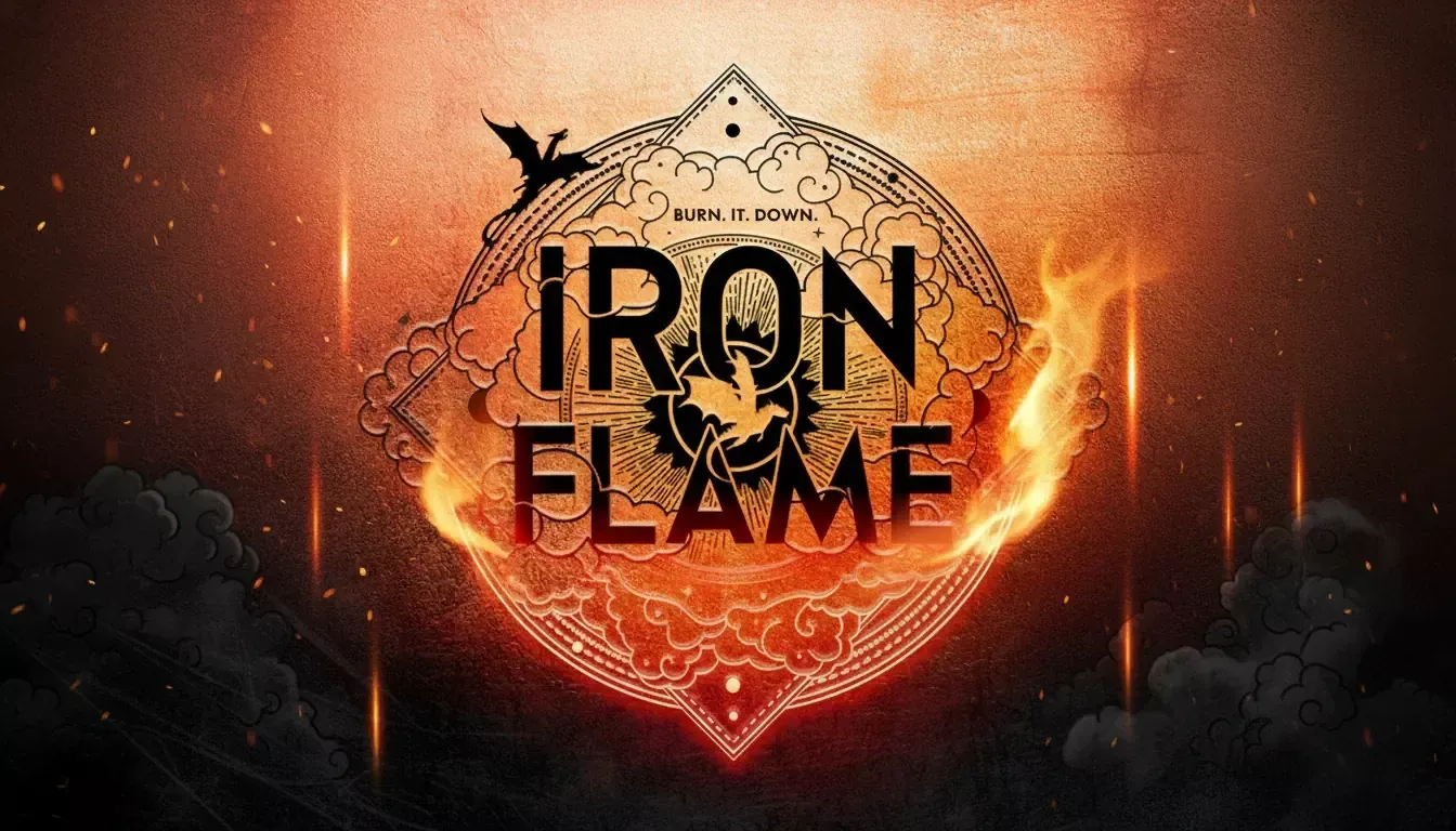 A fiery round emblem with clouds and a dragon’s silhouette against textured orange evokes The Empyrean Book 2. “Burn. It. Down. IRON FLAME” is boldly centered, with flames and dark smoke framing the lower half—a worthy sequel’s striking image.