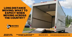 Blog 14 Long Distance Moving What To Expect When Moving Across The Country BLOG <p> CALL US NOW (914) 313-8174 </p>