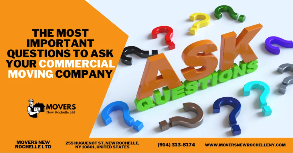 The Most Important Questions To Ask Your Commercial Moving Company 2 The Most Important Questions To Ask Your Commercial Moving Company Undertaking the monumental task of relocating a business requires meticulous planning and execution to ensure minimal disruption to operations. One crucial aspect that plays an enormous role in determining the success of this venture is selecting a competent commercial moving company skilled at handling such intricate processes seamlessly.