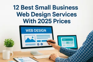 12 Best Small Business Web Design Services With 2025 Prices