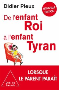 de l'enfant roi à l'enfant tyran
