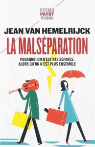 La malseparation