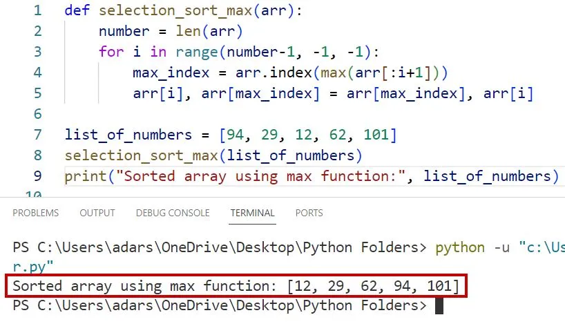 Python program for selection sort using max function Python program for selection sort using max() function