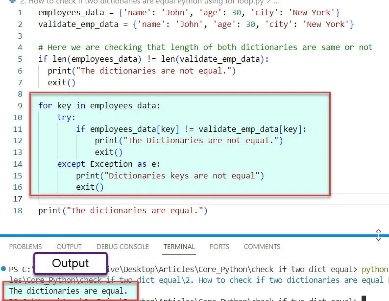 How to check if two dictionaries are equal Python using for loop How to check if two dictionaries are equal Python using for loop
