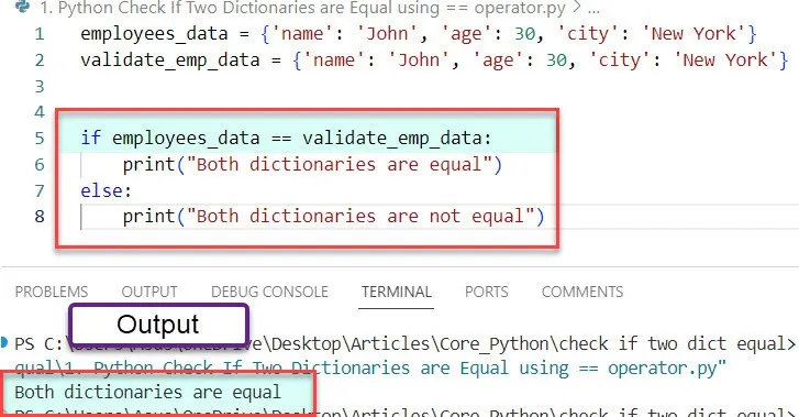 Python Check If Two Dictionaries are Equal using operator Python Check If Two Dictionaries are Equal using == operator