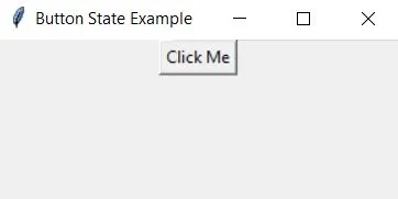 Create Buttons in Python with Tkinter Button States Create Buttons in Python with Tkinter Button States