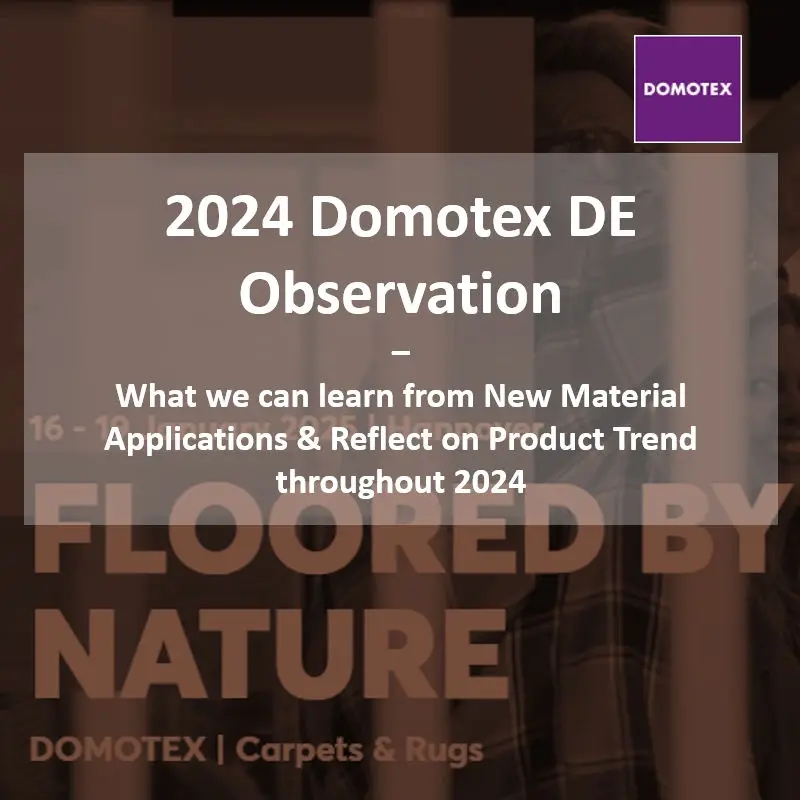2026 Domotex Hannover Exhibition Coming Up Jan 19-22 2024 Domotex Hannover Exhibition Observation Report by Ethan Lee