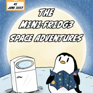 The Mini-Fridge Space Adventures #1