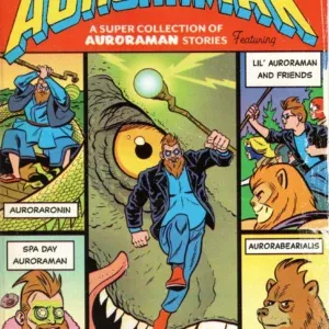 The Adventures of Auroraman #8