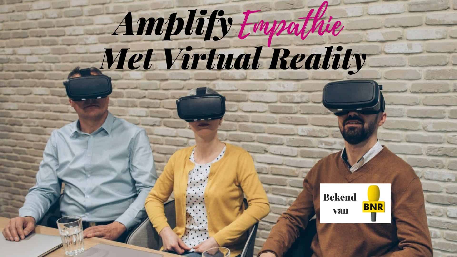 Amplify Empathie met VR - BNR Radio Rens de Jong Vivian Acquah Anita Abaisa dr Marcia Goddard Amplify Empathie met VR - BNR Radio Rens de Jong Vivian Acquah Anita Abaisa dr Marcia Goddard