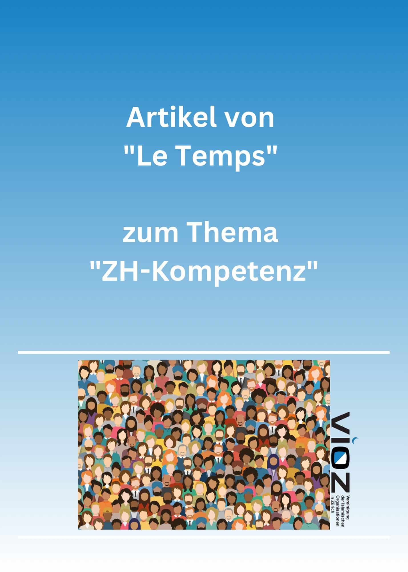 ZH-Kompetenz, Le Temps