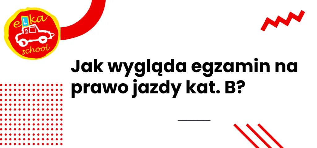 Jak wygląda egzamin