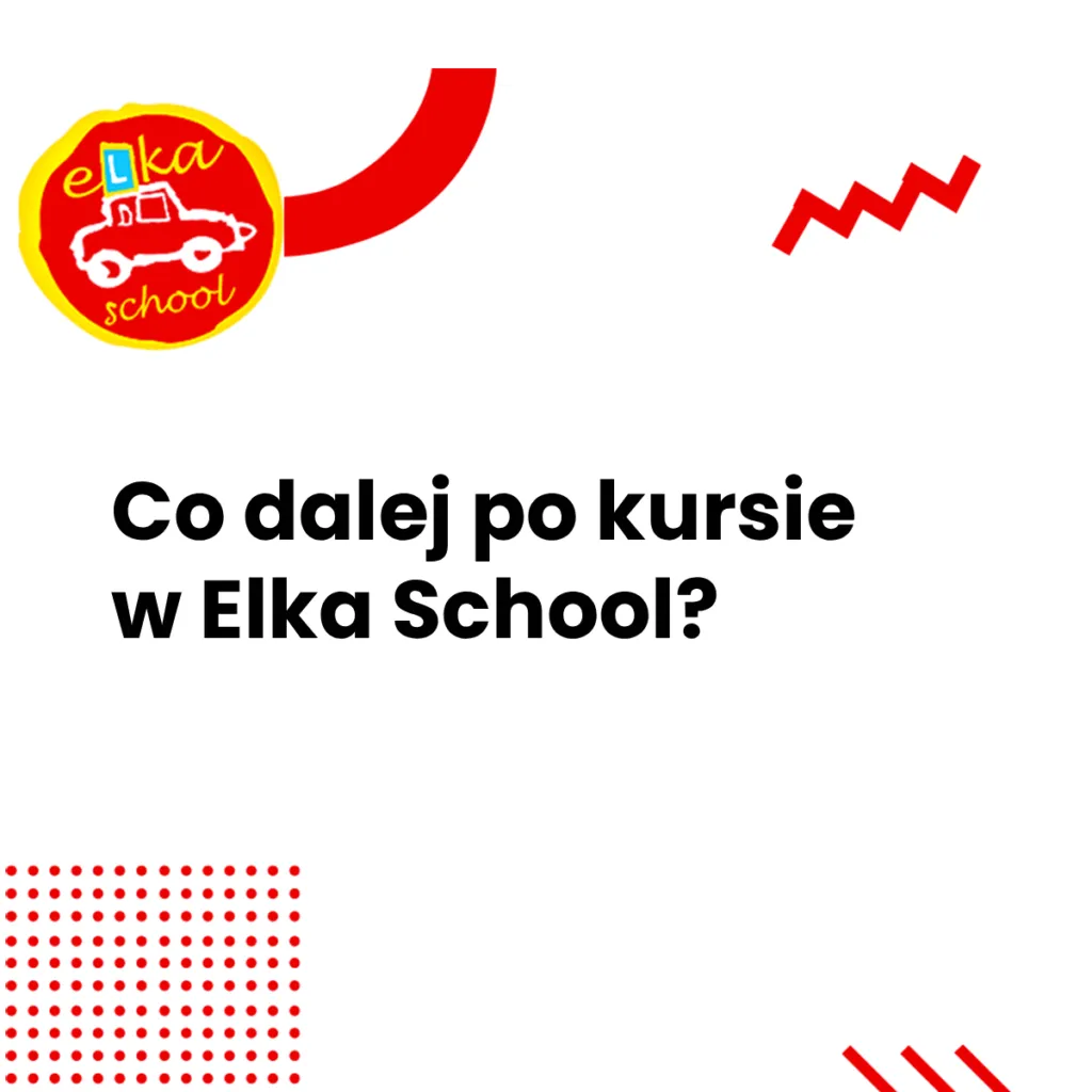 co po kursie Elka School