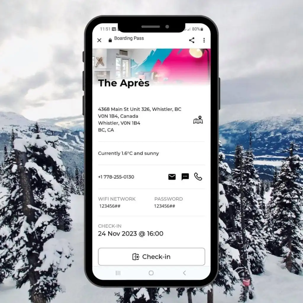 A smartphone displays a digital boarding pass for The Après in Whistler, BC, featuring check-in details, contact info, WiFi credentials, and current weather—showcasing seamless property management in Whistler amid snowy mountain views.