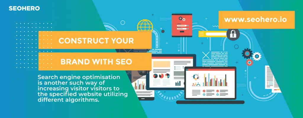Construct your Brand with SEO Construct your Brand with SEO